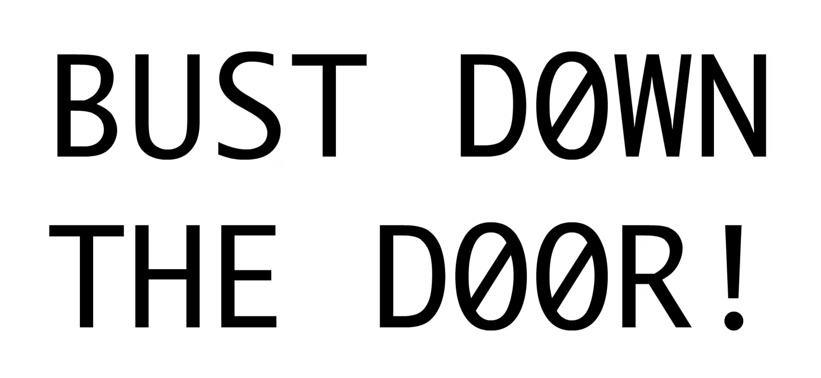 Animation frame, "BUST DOWN THE DOOR!"